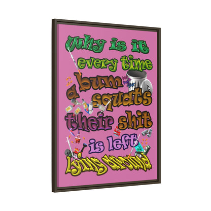 the bum's shit - framed canvas art (light pink)