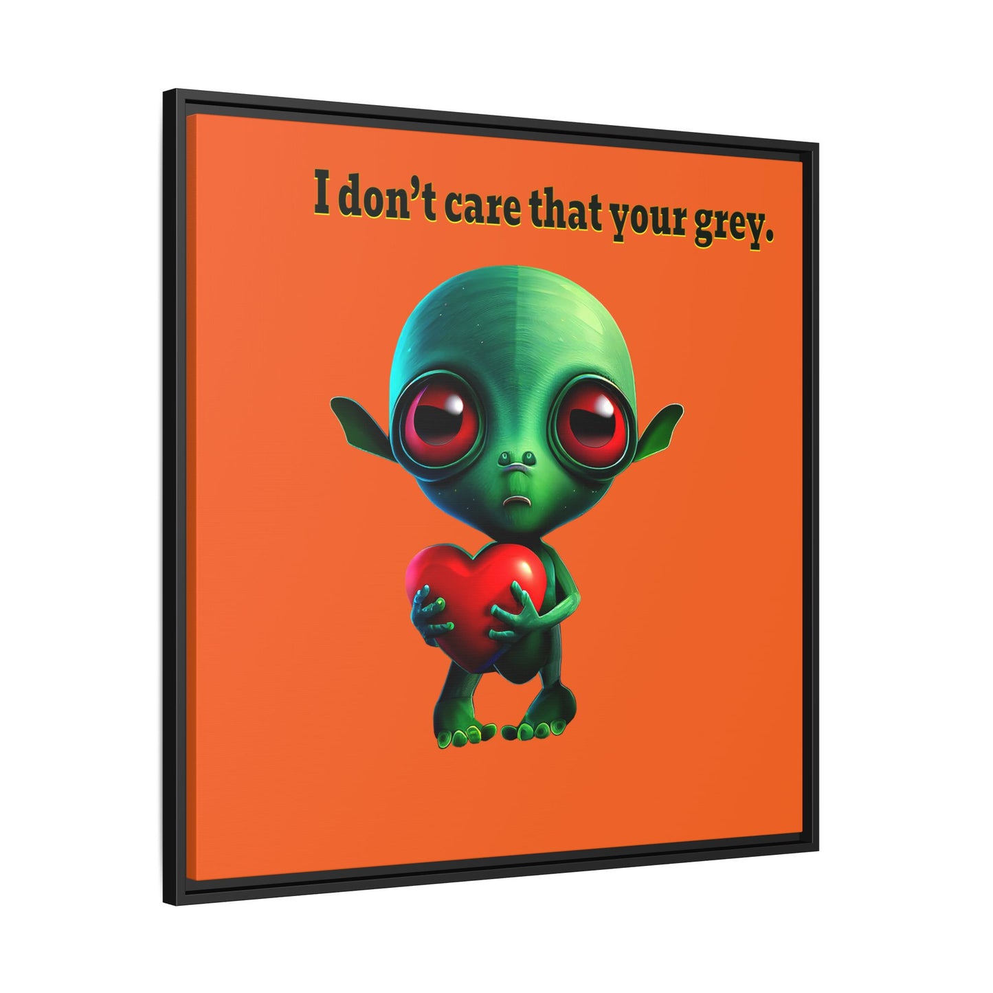 I don't care that your grey - framed canvas art (orange)
