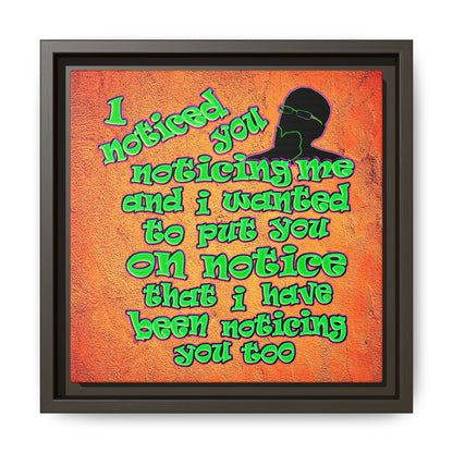 noticed you noticing - framed canvas art (burnt orange)
