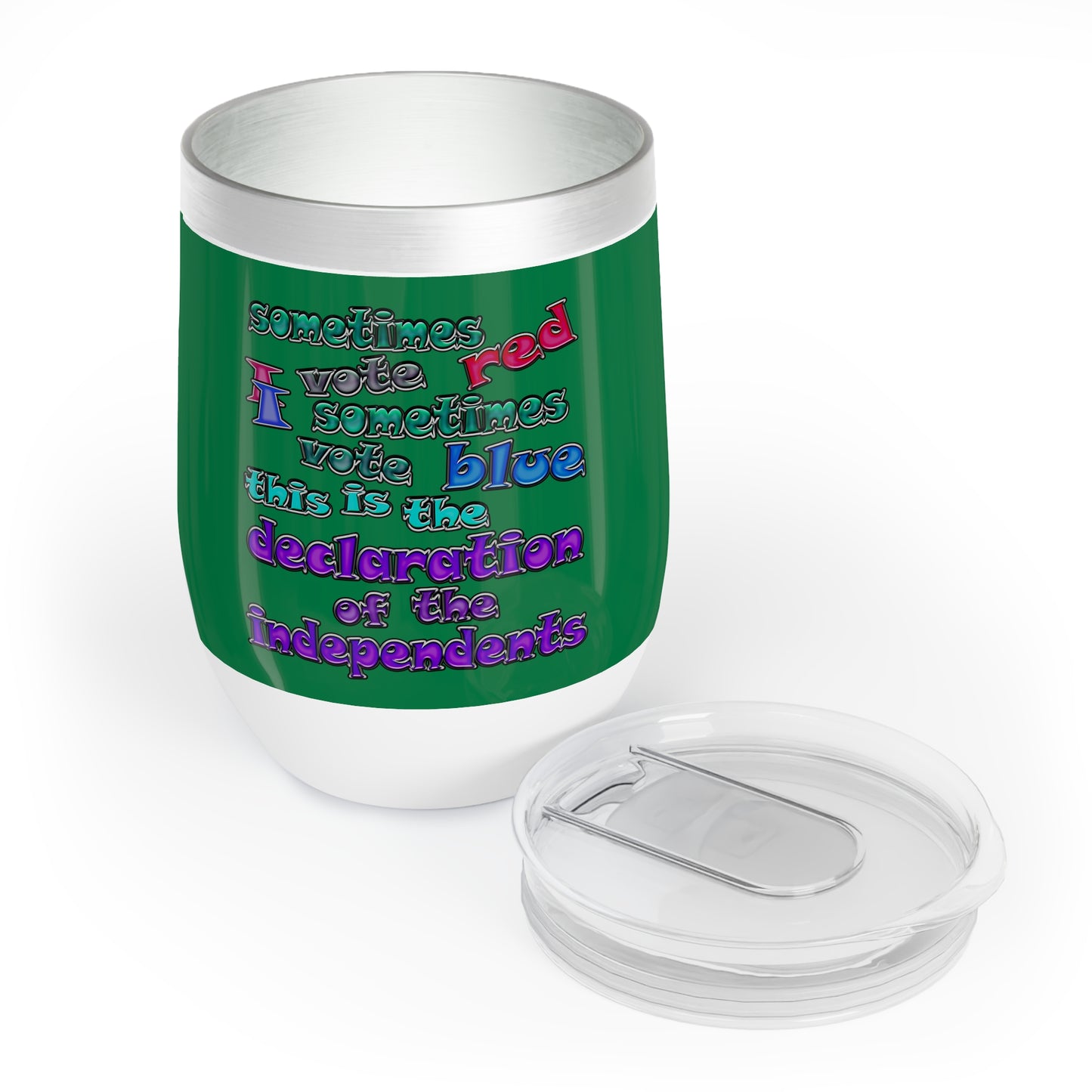 declaration of the independents - Chill Wine Tumbler (dark green)