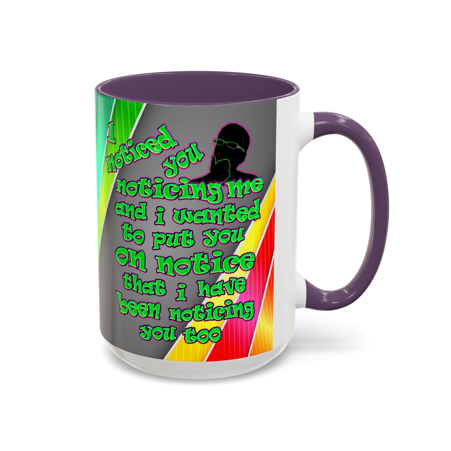 noticed you noticing - Accent Mug (rainbow split)