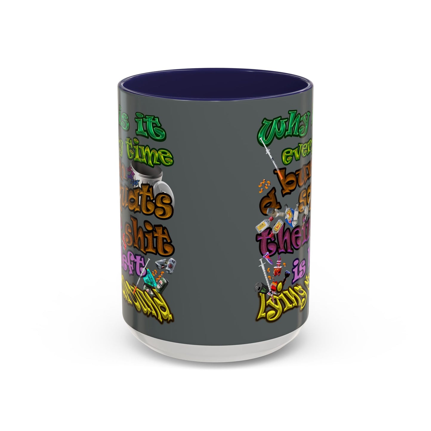 the bum's shit - Accent Mug (dark grey)