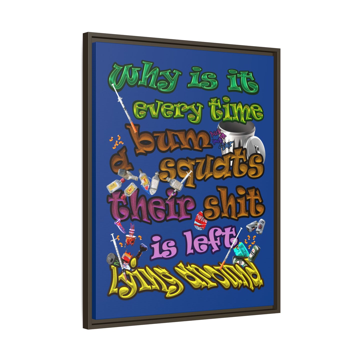 the bum's shit - framed canvas art (dark blue)