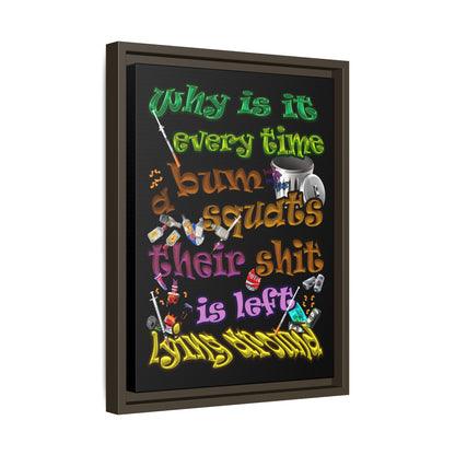 the bum's shit - framed canvas art (black)