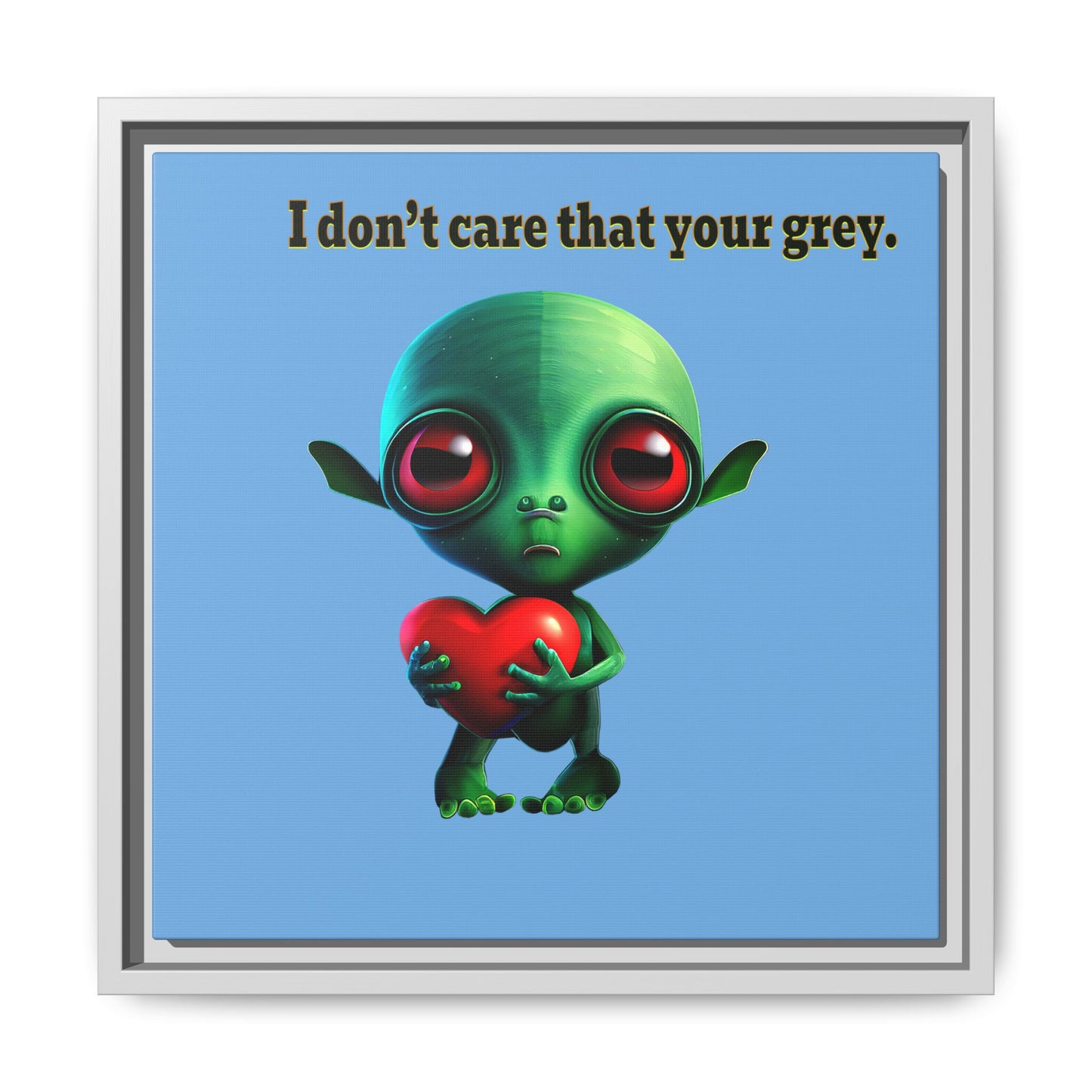 I don't care that your grey - framed canvas art (light blue)