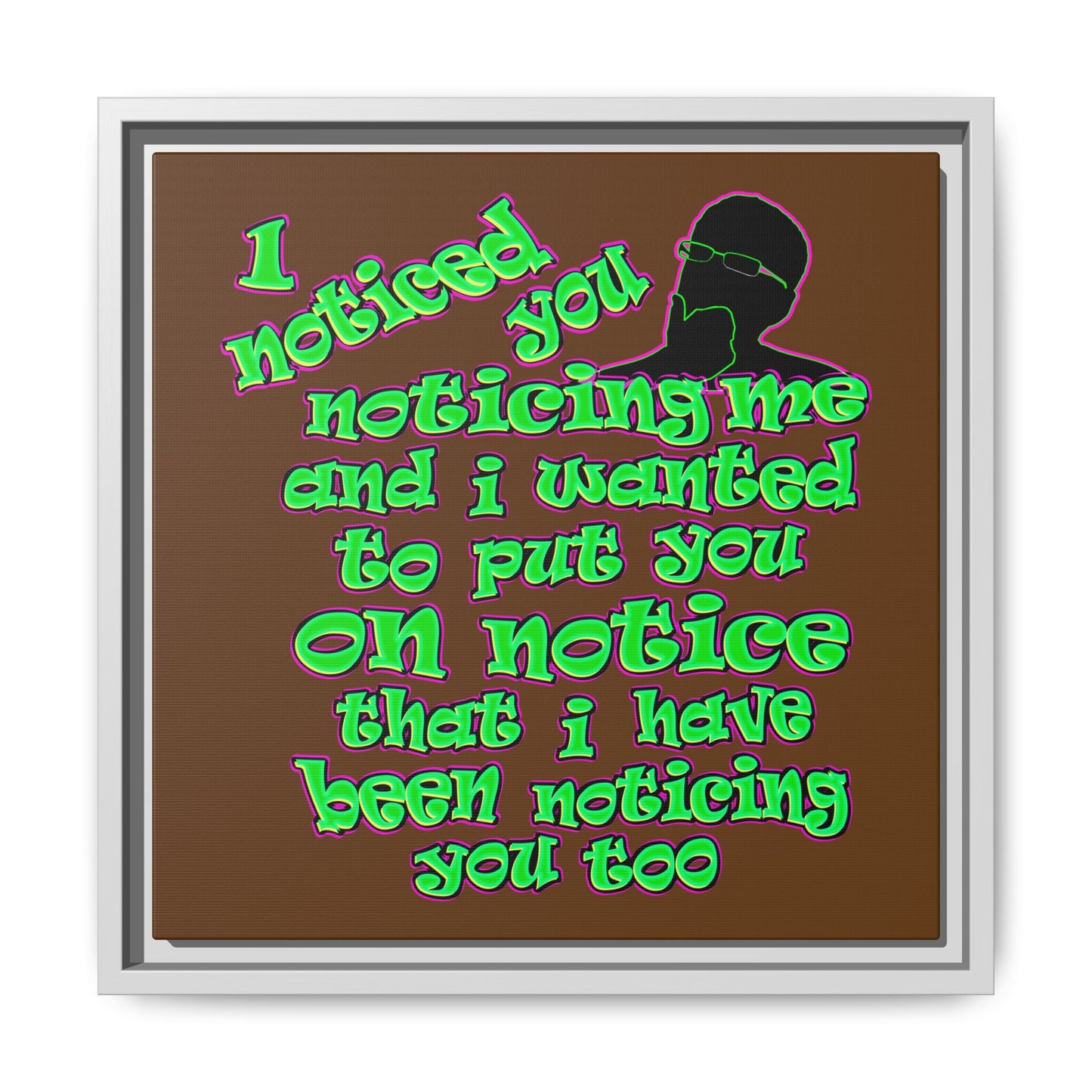 noticed you noticing - framed canvas art (brown)