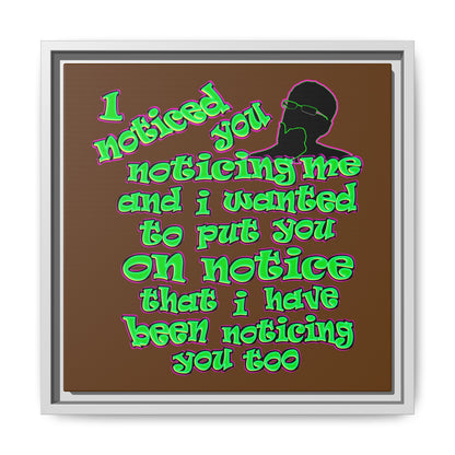 noticed you noticing - framed canvas art (brown)
