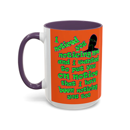 noticed you noticing - Accent Mug (orange)