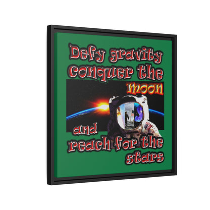 defy conquer reach - framed canvas art (dark green)