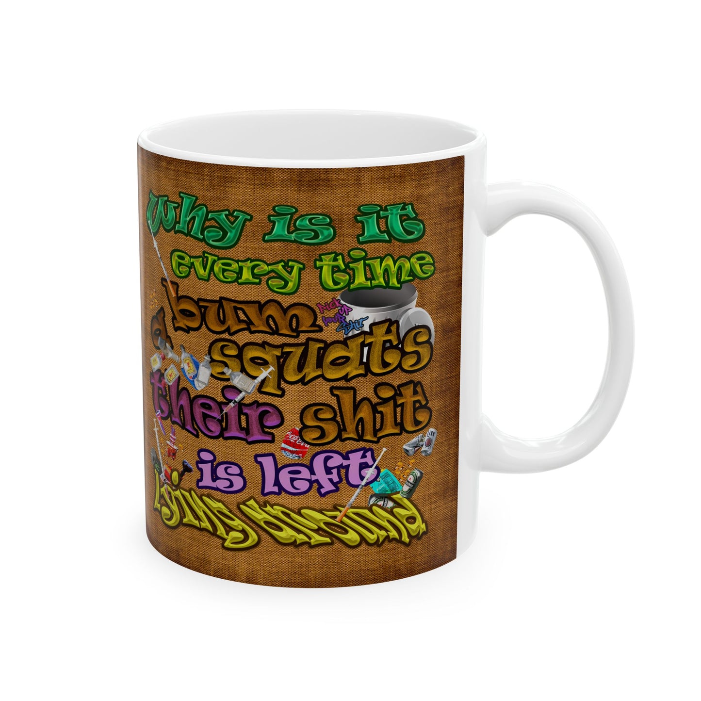 the bum's shit - White Mug (brown papyrus)