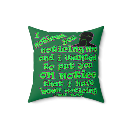 noticed you noticing - Faux Suede Square Pillow - (dark green)