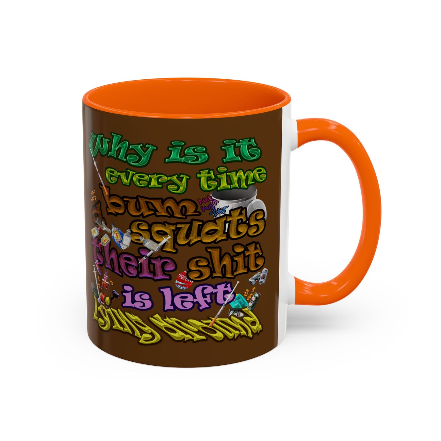 the bum's shit - Accent Mug (brown)