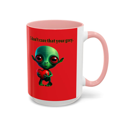 I don't care that your grey - Accent Mug (red)