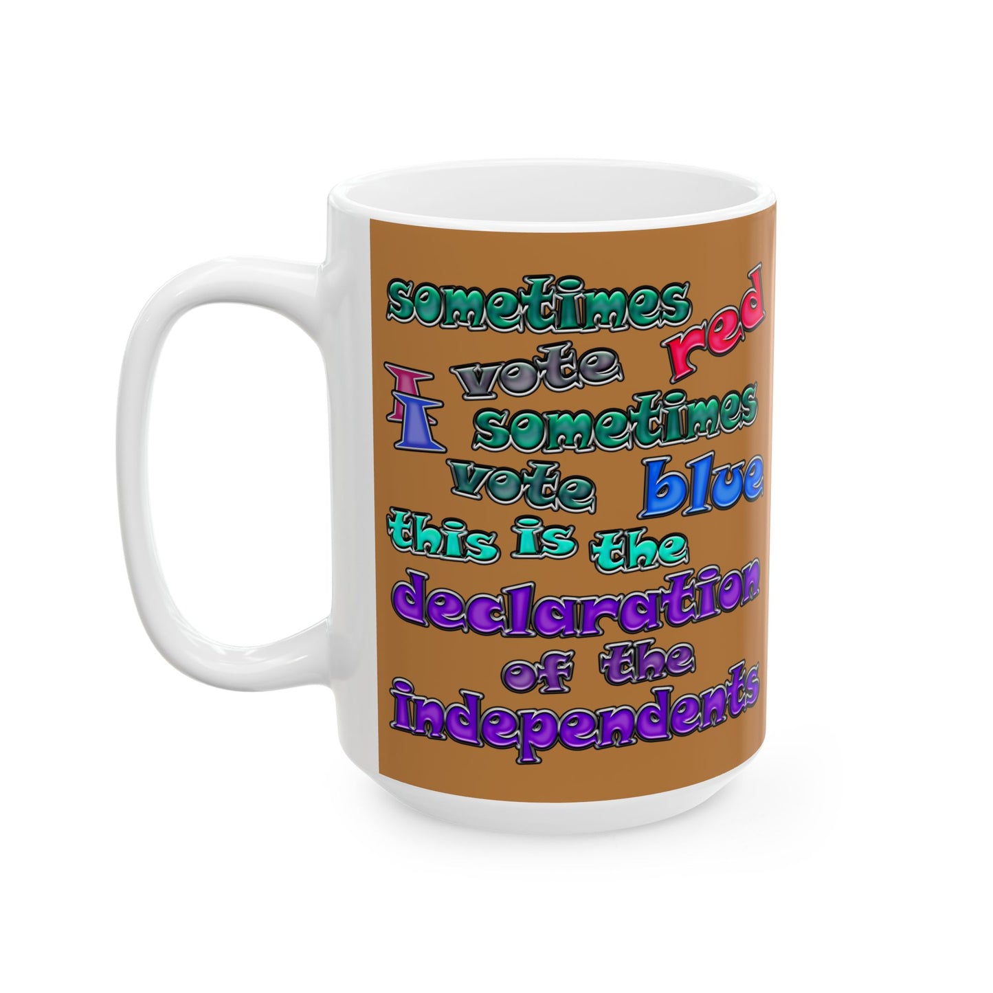 declaration of the independents - White Mug (light brown)