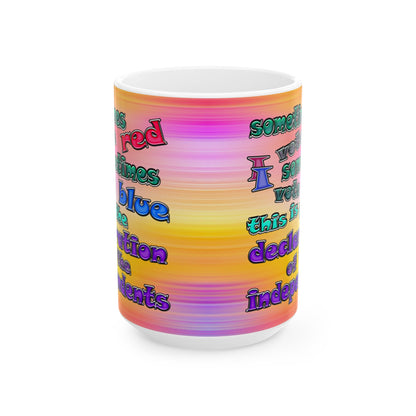 declaration of the independents - White Mug (color blur)