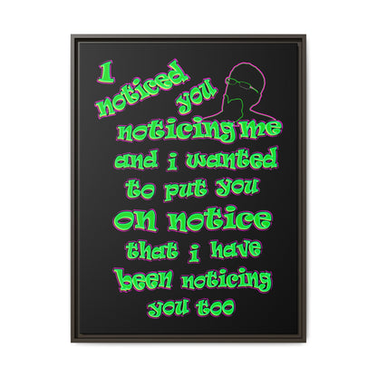 noticed you noticing - framed canvas art (black)