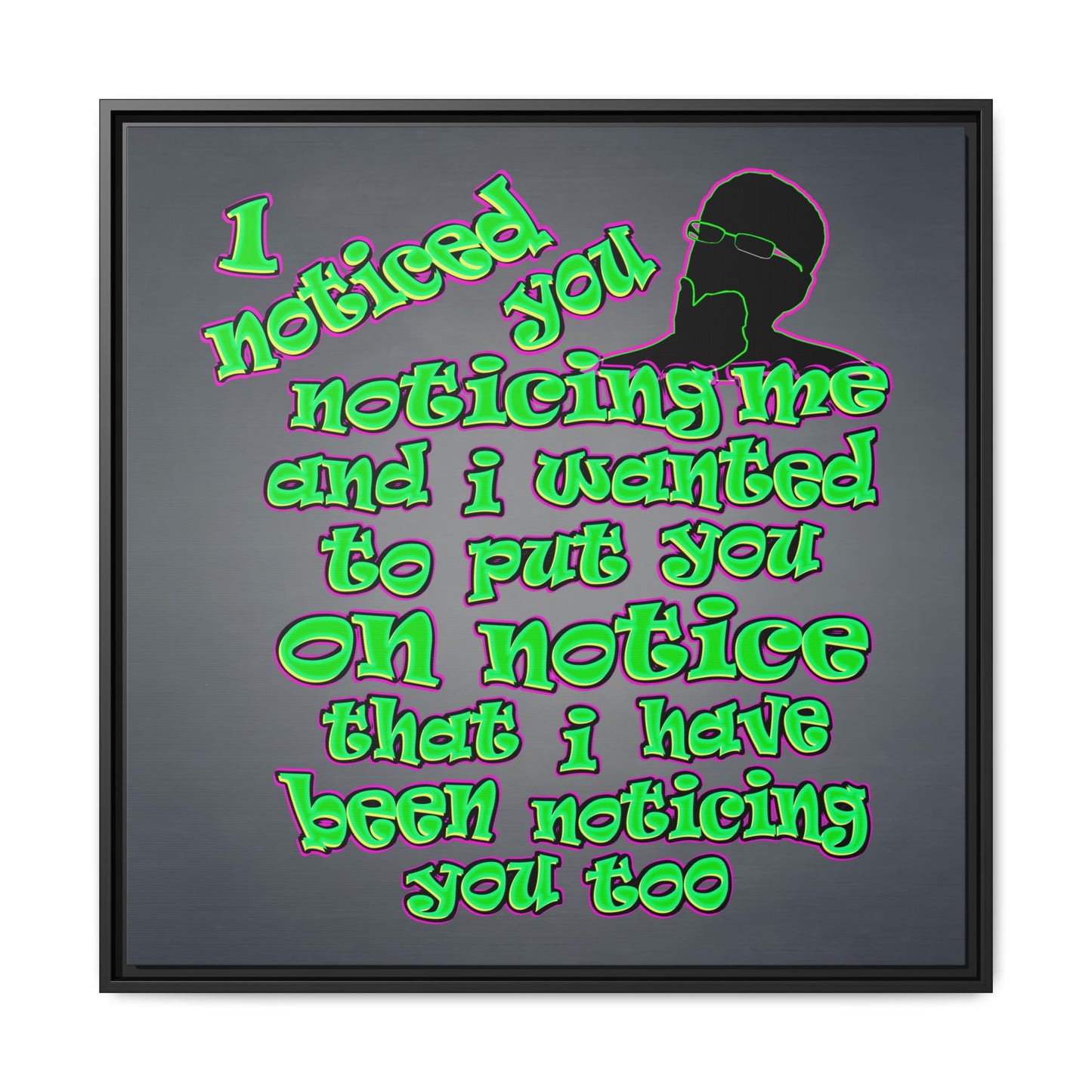 noticed you noticing - framed canvas art (grey-light grey)
