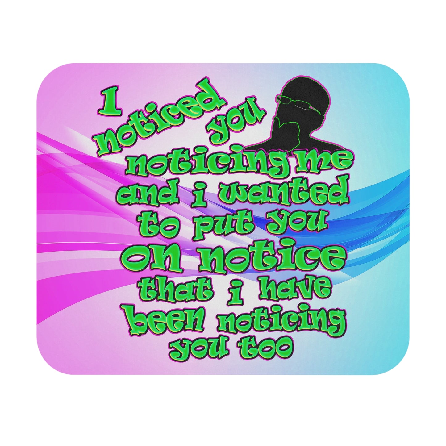 noticed you noticing - Mouse Pad (Rectangle) (light blue-pink wave)