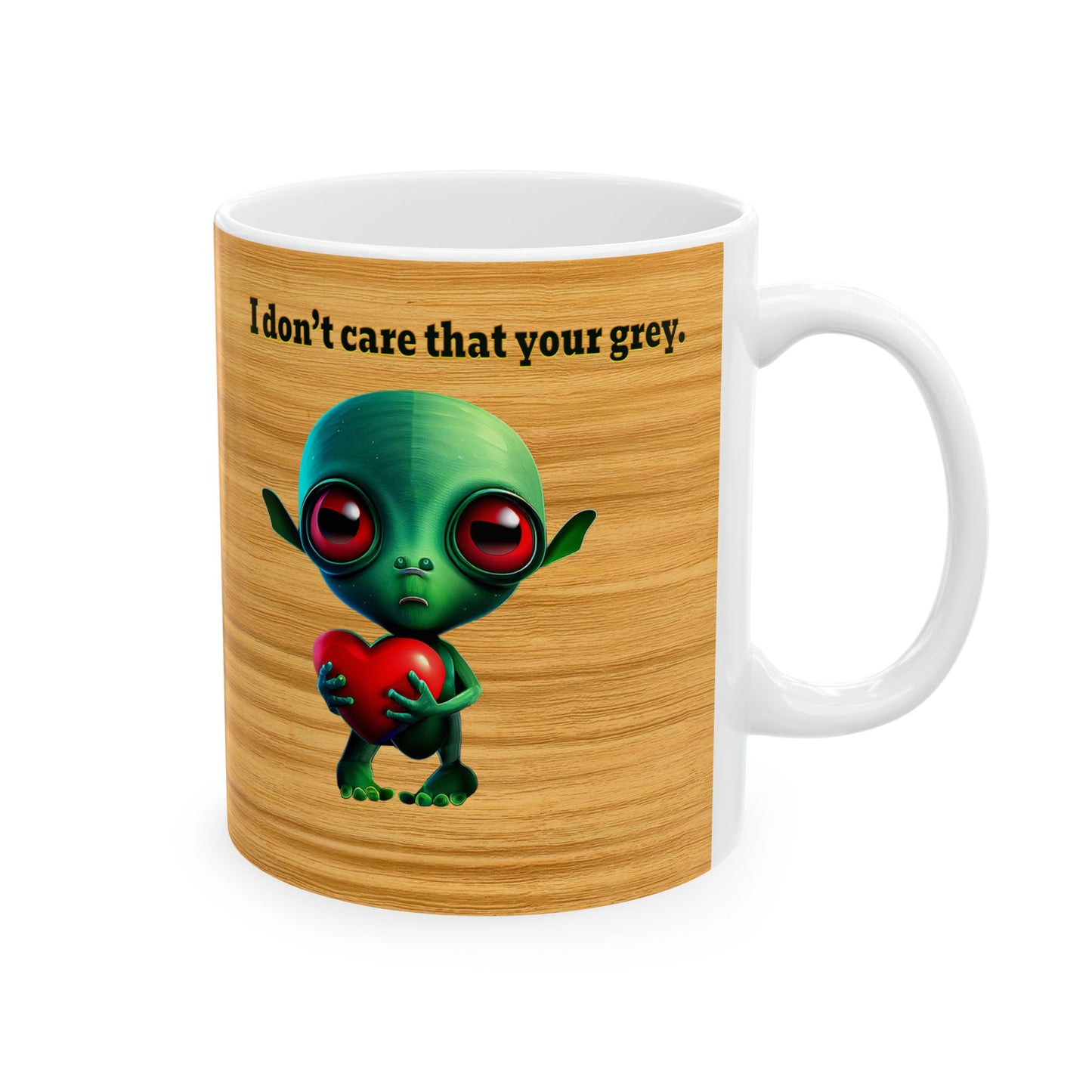 I don't care that your grey - White Mug (butterscotch wood finish)