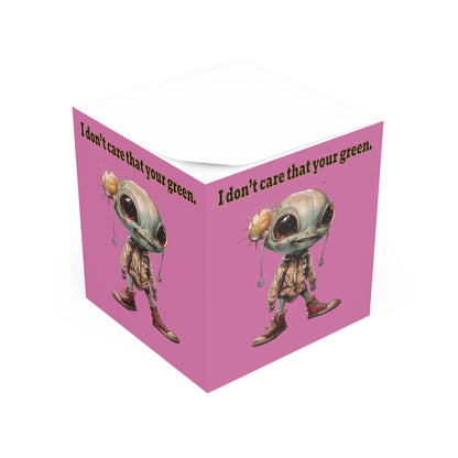 I don't care that your green - note cube (light pink)