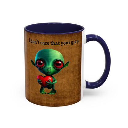 I don't care that your grey - Accent Mug (brown papyrus)