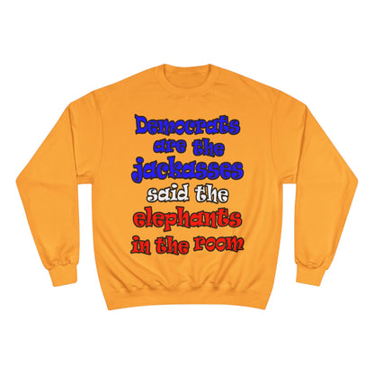 donkeys and elephants - Champion Sweatshirt