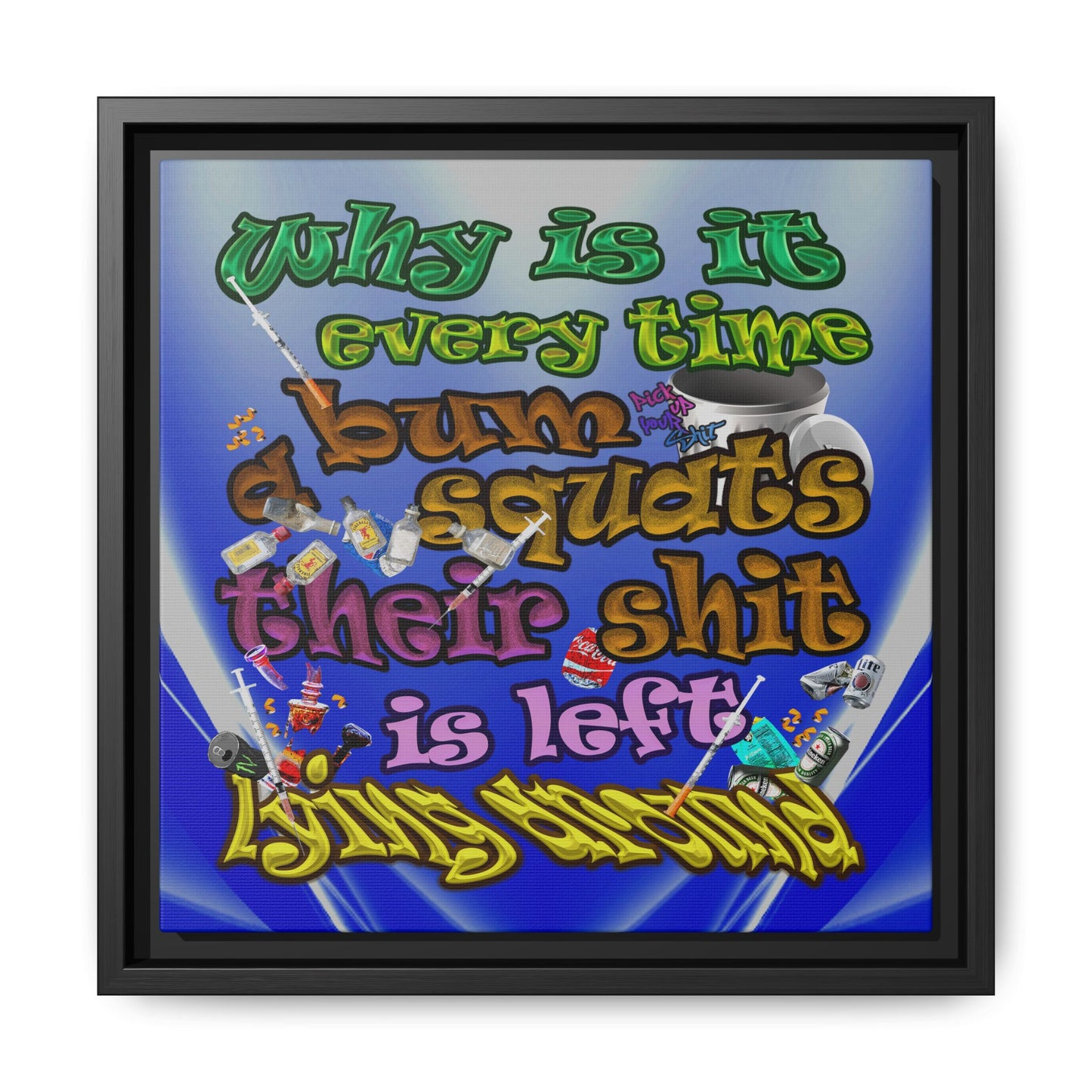 the bum's shit - framed canvas art (blue-white wave)