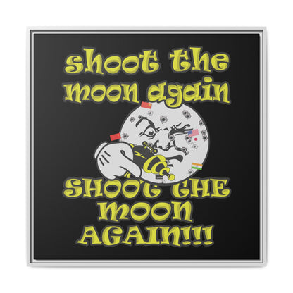 shoot the moon again - framed canvas art (black)