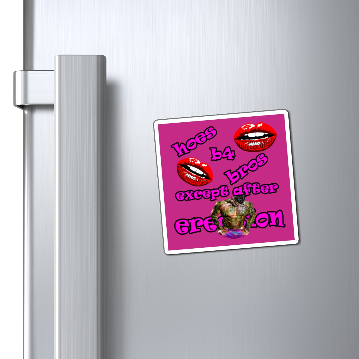 hoes b4 bros - Magnets - (pink)