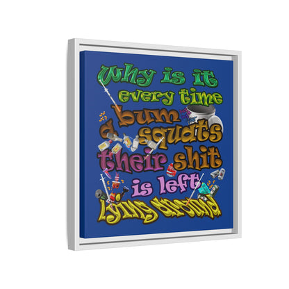 the bum's shit - framed canvas art (dark blue)