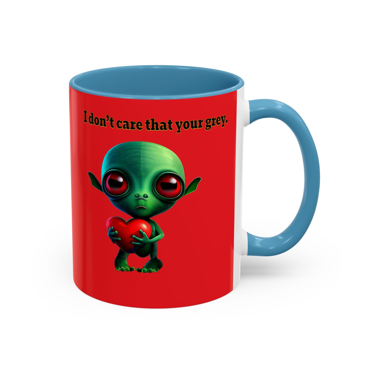 I don't care that your grey - Accent Mug (red)