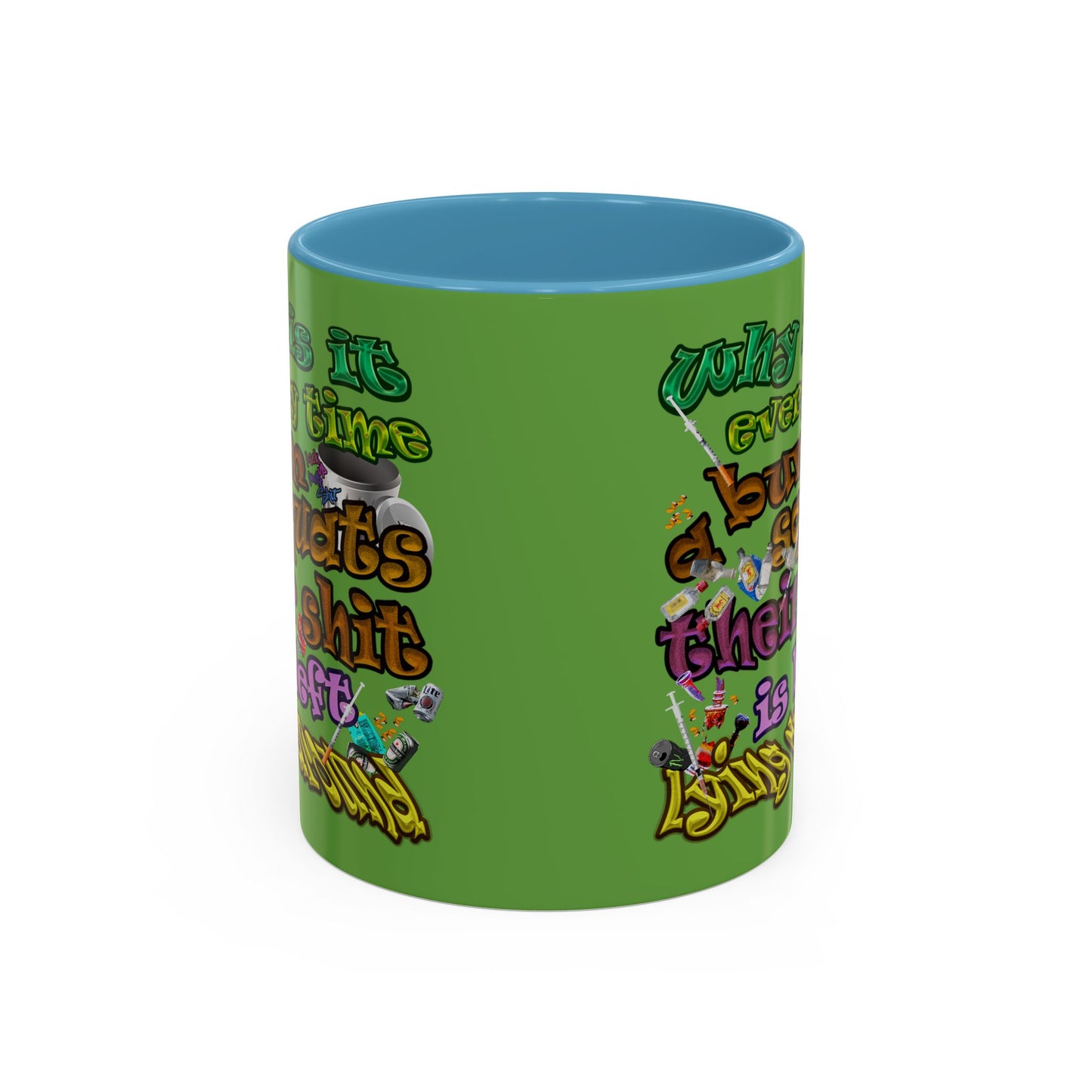 the bum's shit - Accent Mug (green)