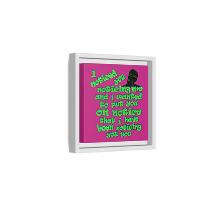 noticed you noticing - framed canvas art (pink)