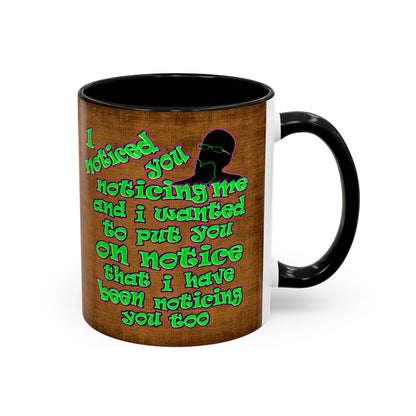 noticed you noticing - Accent Mug (brown papyrus)