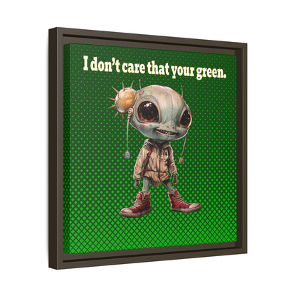 I don't care that your green - framed canvas art (logo green)