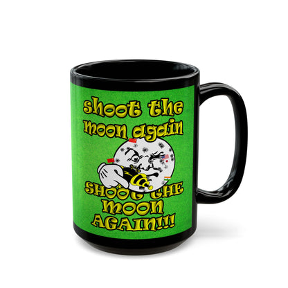shoot the moon again - Black Mug (green turf)