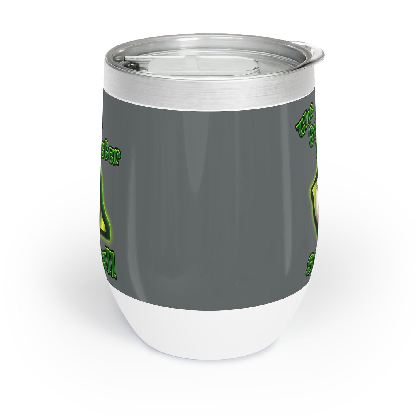 green monster - Chill Wine Tumbler (dark grey)