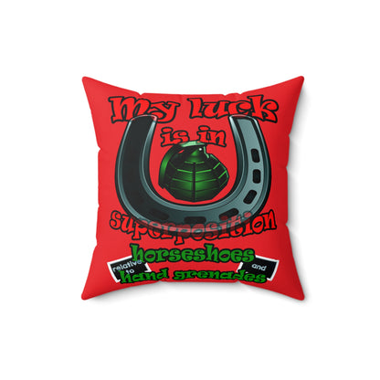 my luck - Spun Polyester Square Pillow - (red)