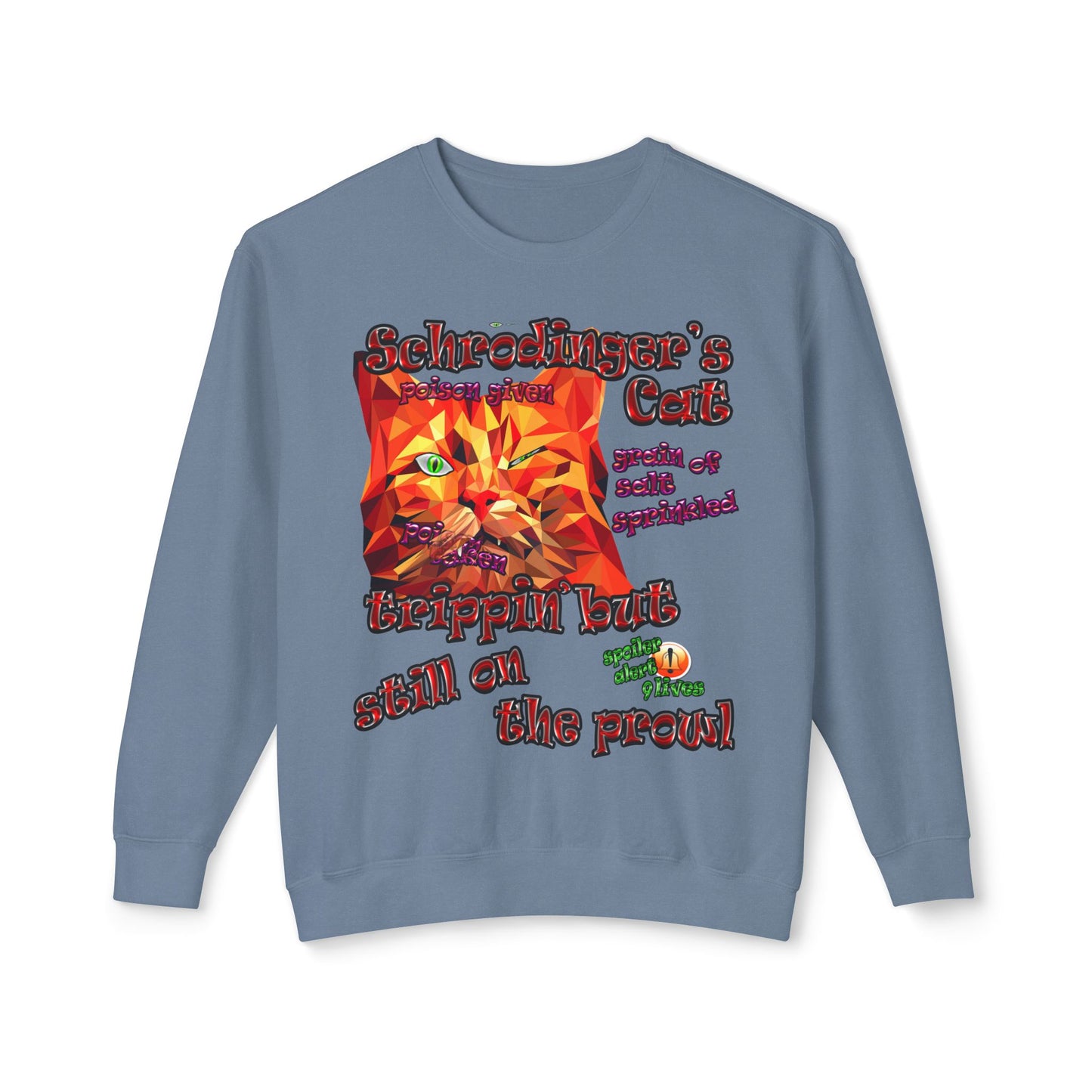 schrodinger's cat - Unisex Lightweight Crewneck Sweatshirt