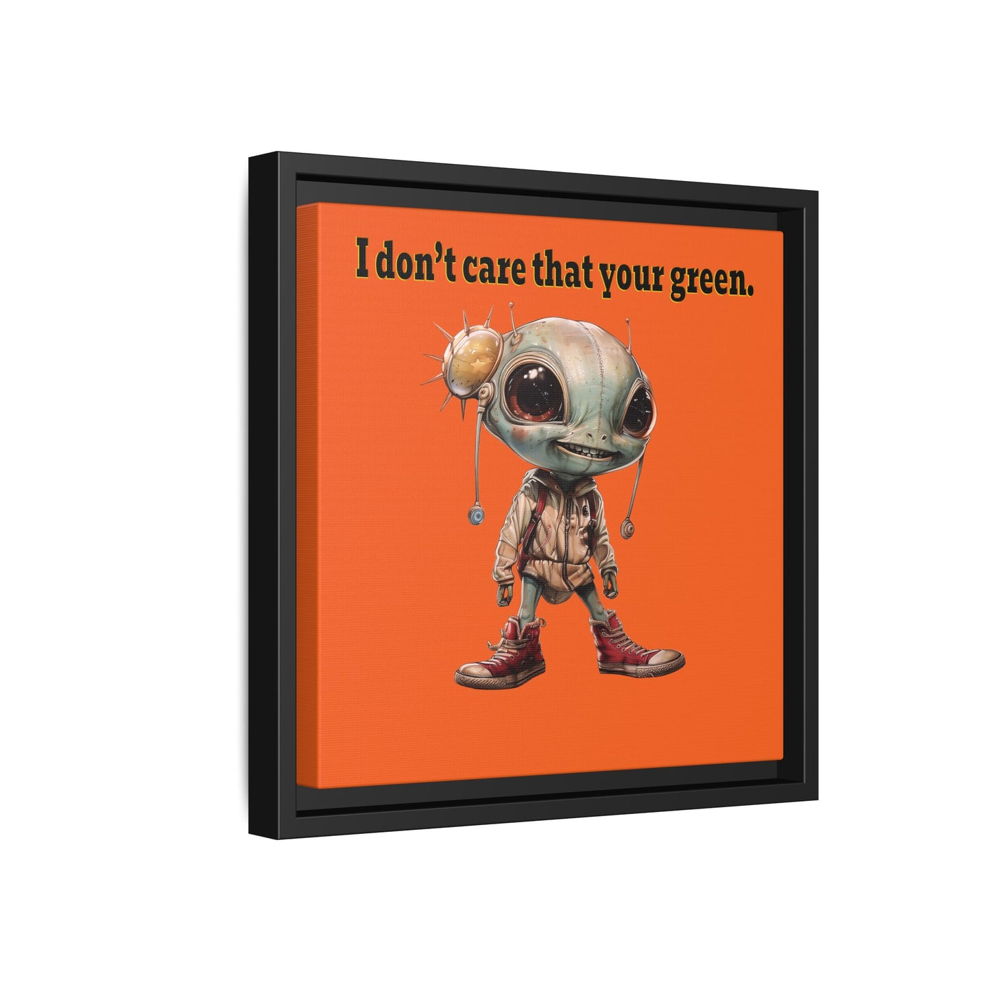 I don't care that your green - framed canvas art (orange)