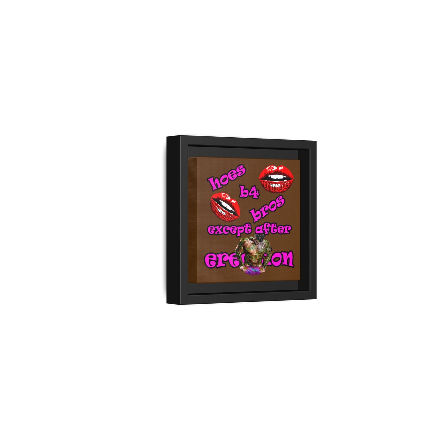 hoes b4 bros - framed canvas art (brown)