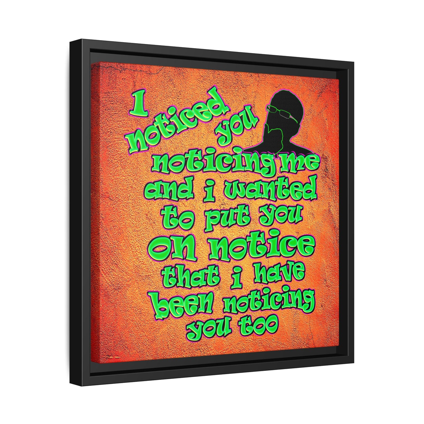 noticed you noticing - framed canvas art (burnt orange)