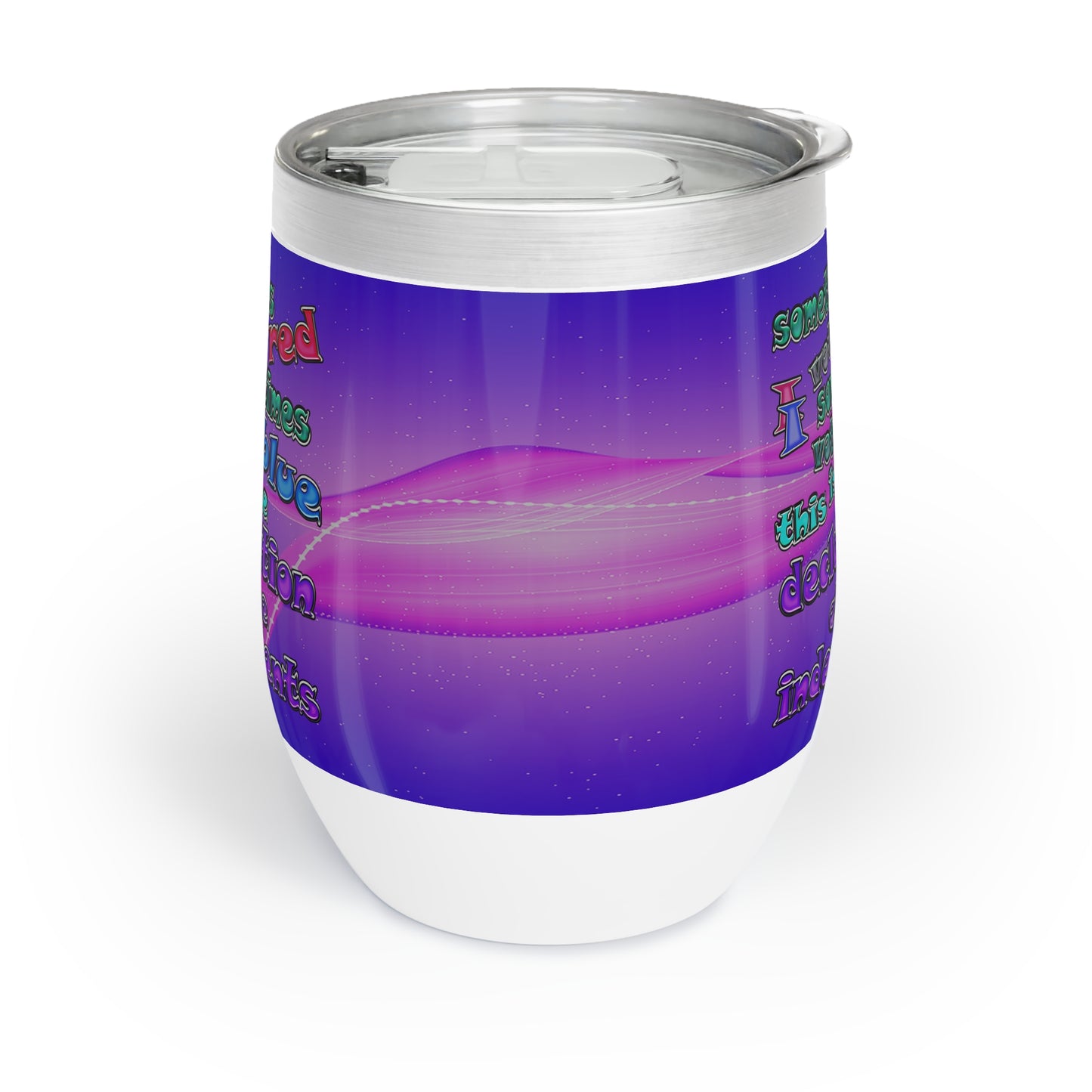 declaration of the independents - Chill Wine Tumbler (purple-pink wave)