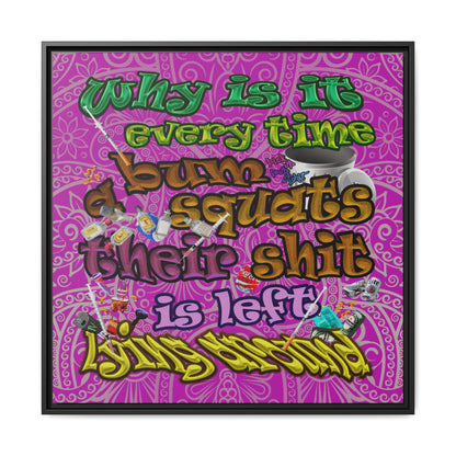the bum's shit - framed canvas art (pink swirl)