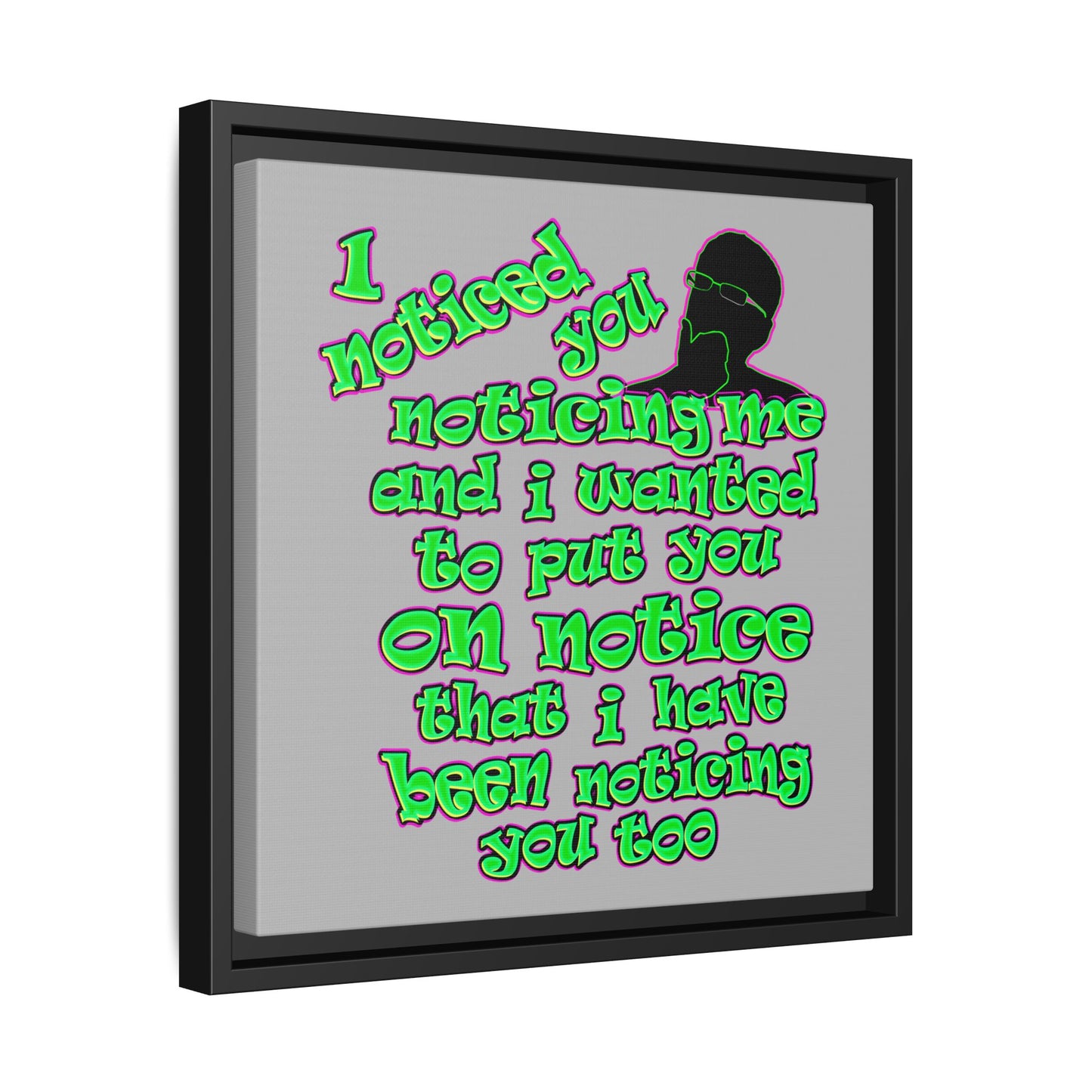 noticed you noticing - framed canvas art (light grey)