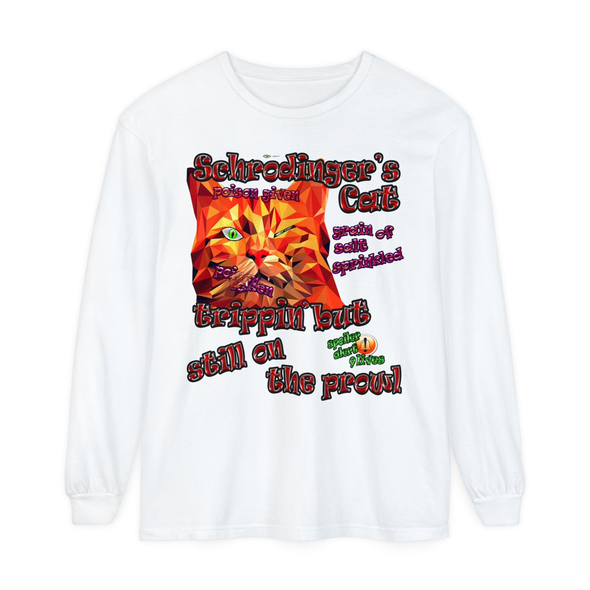 schrodinger's cat - Unisex Garment-dyed Long Sleeve T-Shirt
