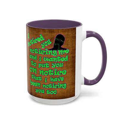 noticed you noticing - Accent Mug (brown papyrus)