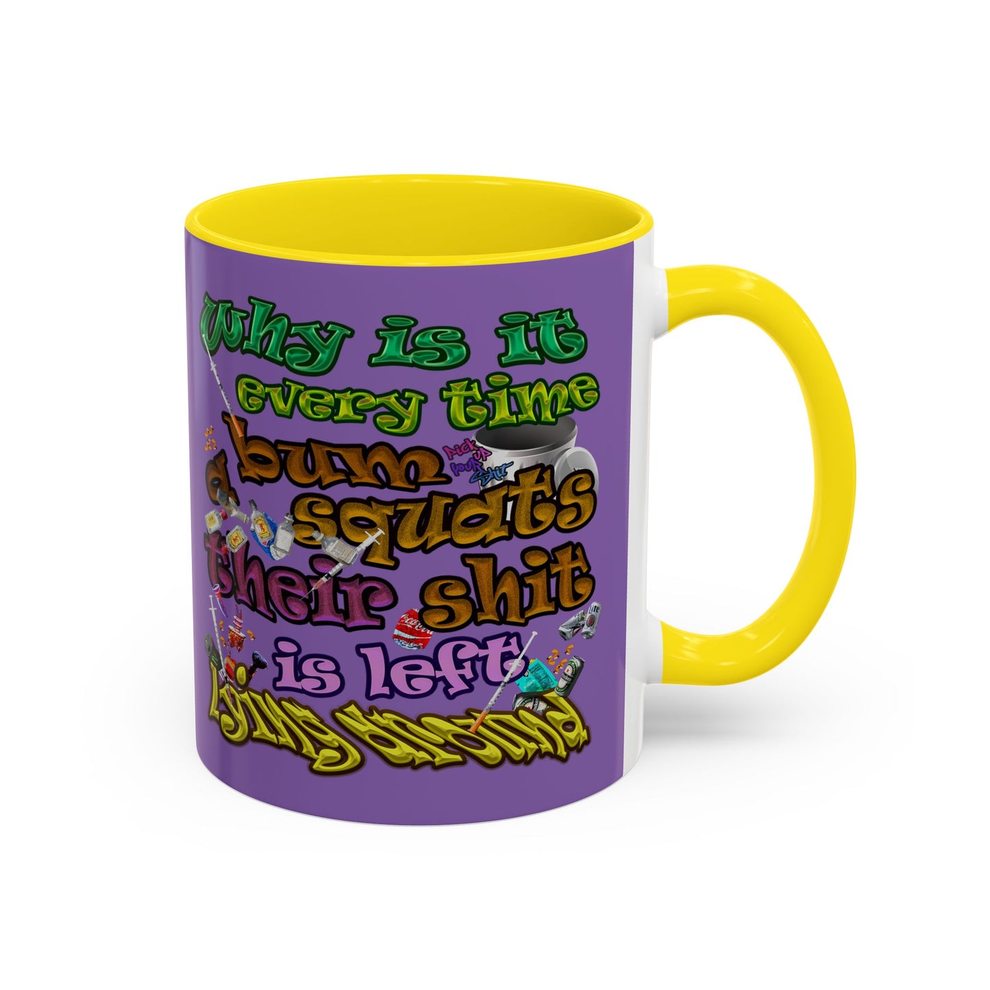 the bum's shit - Accent Mug (light purple)