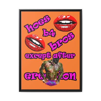 hoes b4 bros - framed canvas art (crusta)