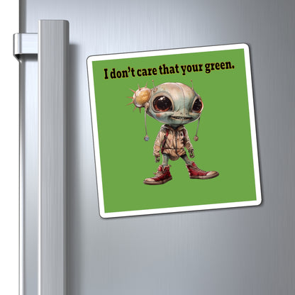 I don't care that your green - Magnets - (green)